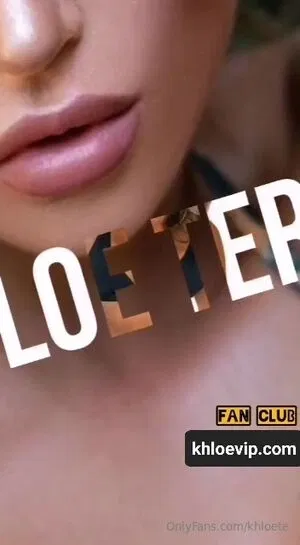 khloe / khloete