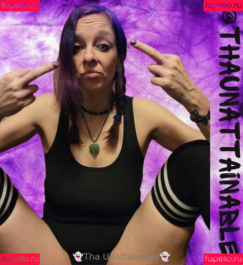 thaunattainable Onlyfans Photo Gallery 