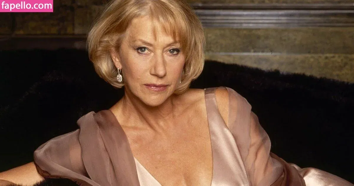 Helen Mirren Onlyfans Photo Gallery 