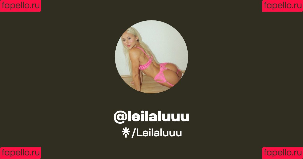 Leilaluuu Onlyfans Photo Gallery 
