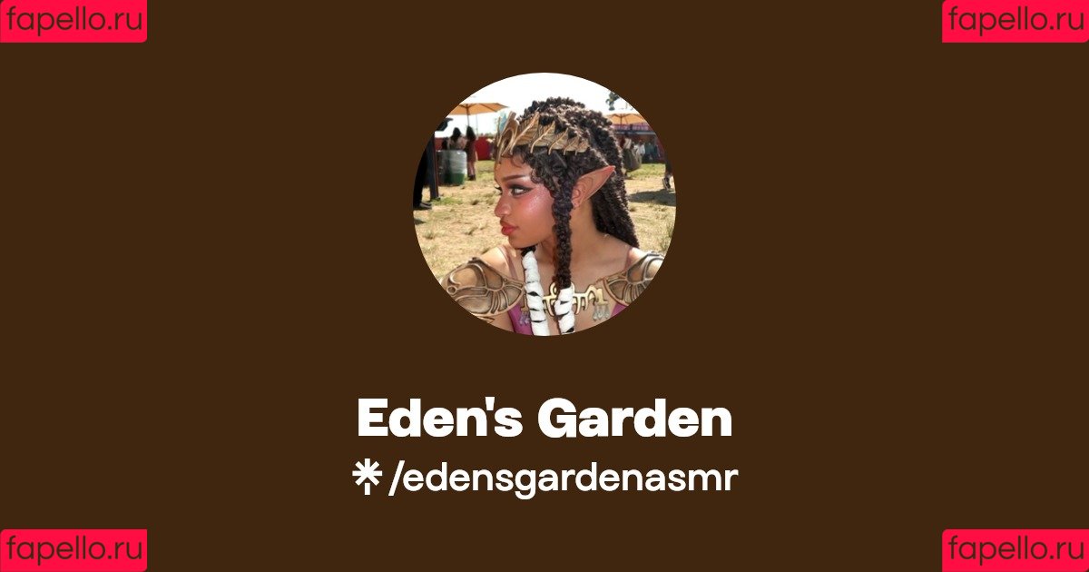 Eden's Garden ASMR Onlyfans Photo Gallery 