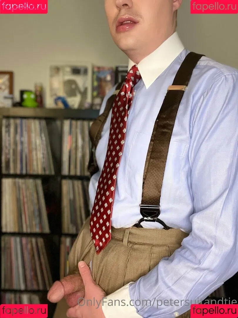 petersuitandtie Onlyfans Photo Gallery 