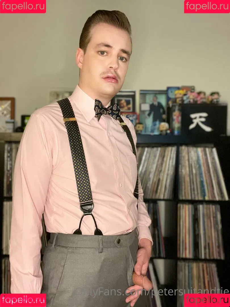 petersuitandtie Onlyfans Photo Gallery 