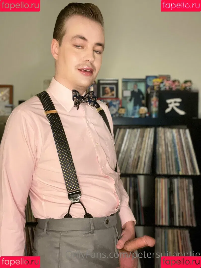 petersuitandtie Onlyfans Photo Gallery 