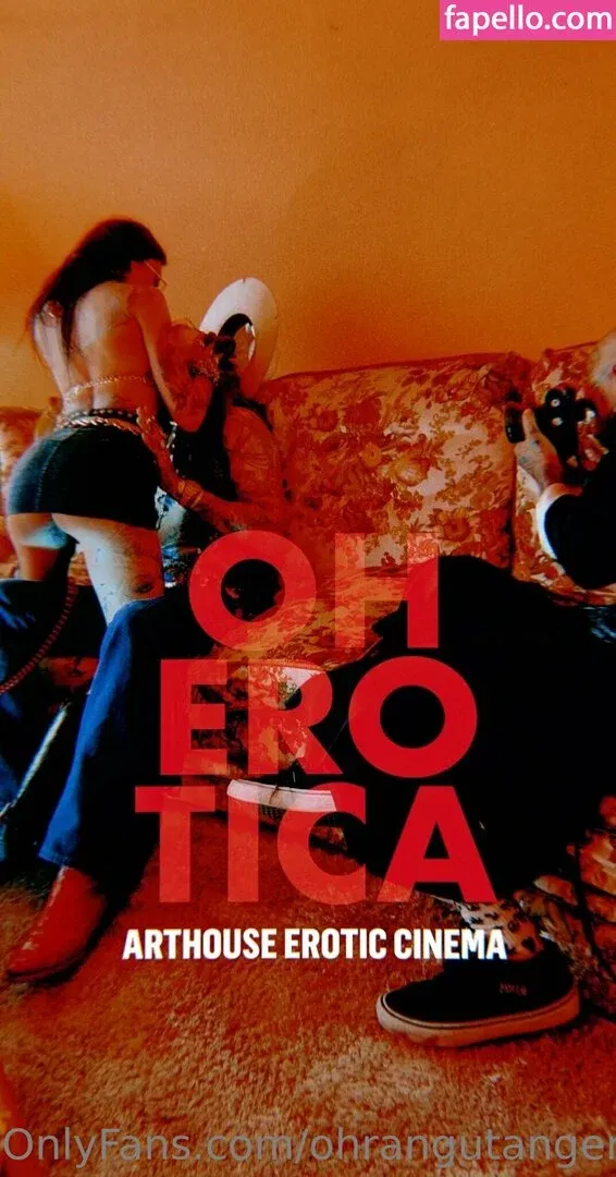 ohrangutangerotica Onlyfans Photo Gallery 