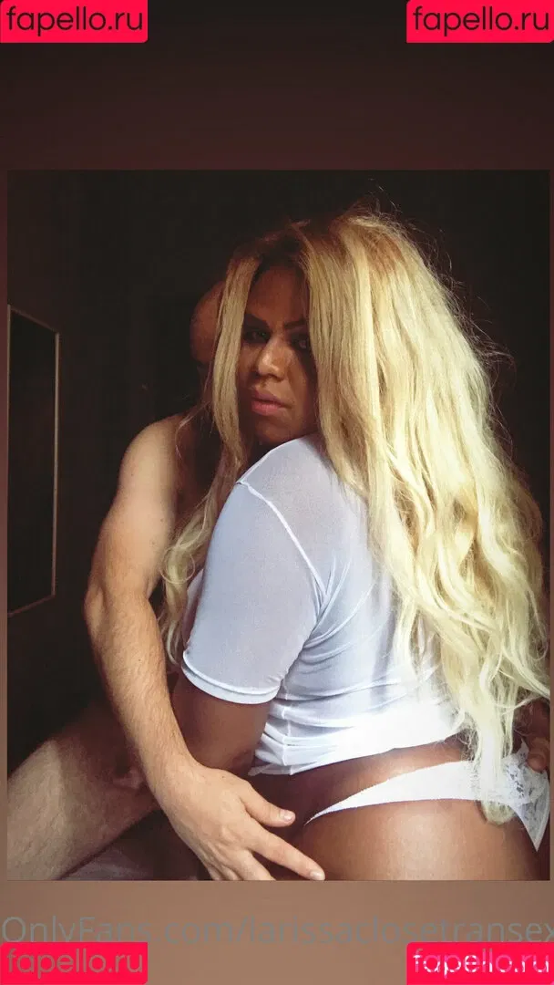 larissaclosetransex Onlyfans Photo Gallery 