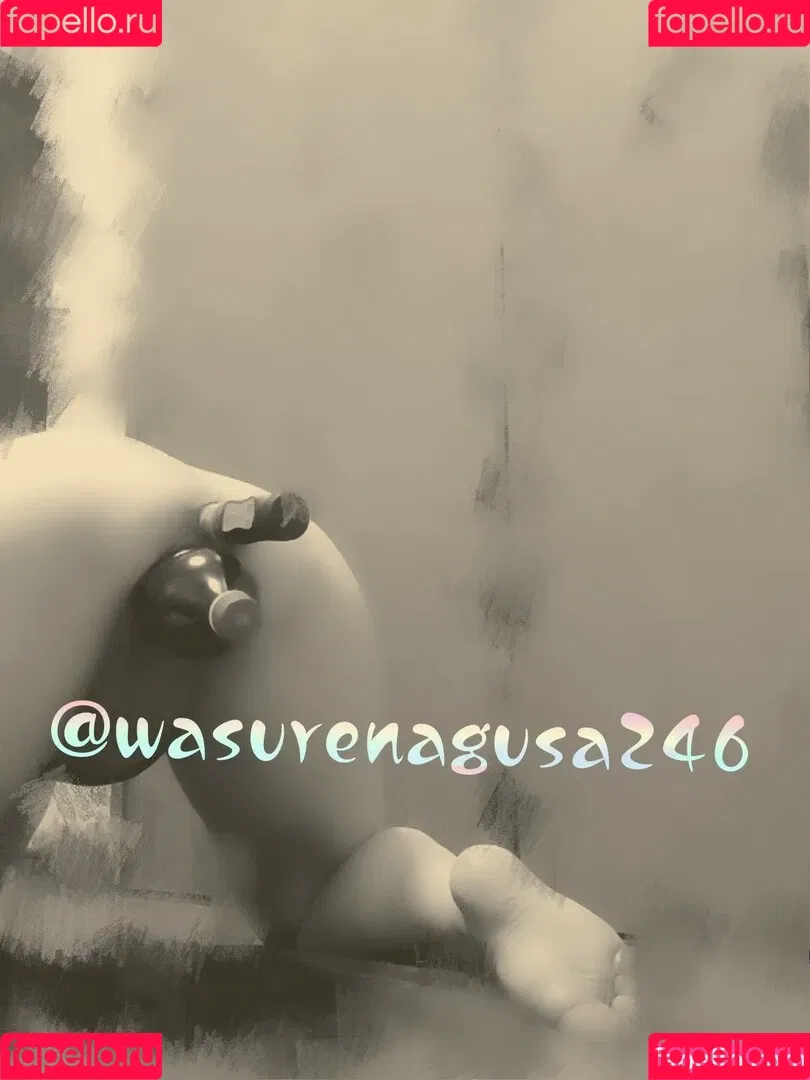 Wasurenagusa246 Onlyfans Photo Gallery 