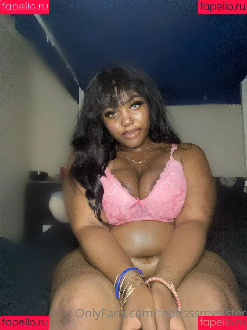 thatisssmysister Onlyfans Photo Gallery 