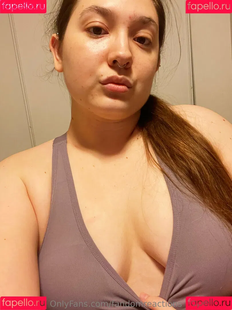 FandomReactions / fandomreactgirls Onlyfans Photo Gallery 