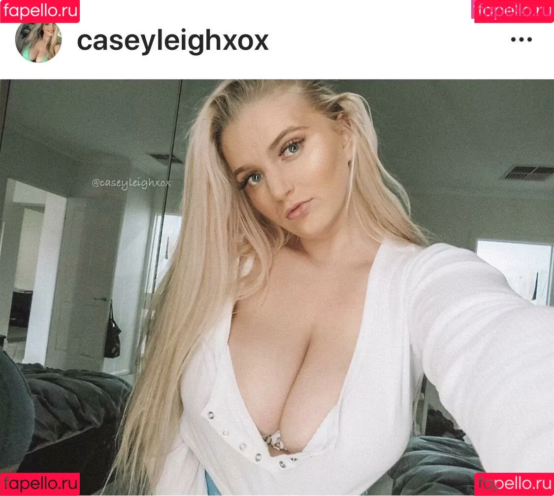 Casey Leigh / Caseyleighxox / caseyleighx / theprivatelifeofcasey Onlyfans Photo Gallery 