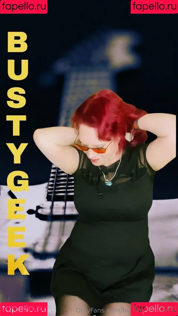 bustygeek / bustygeek11free Onlyfans Photo Gallery 