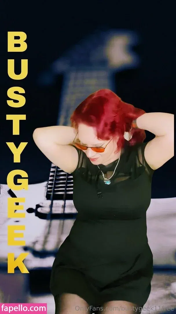bustygeek / bustygeek11free Onlyfans Photo Gallery 