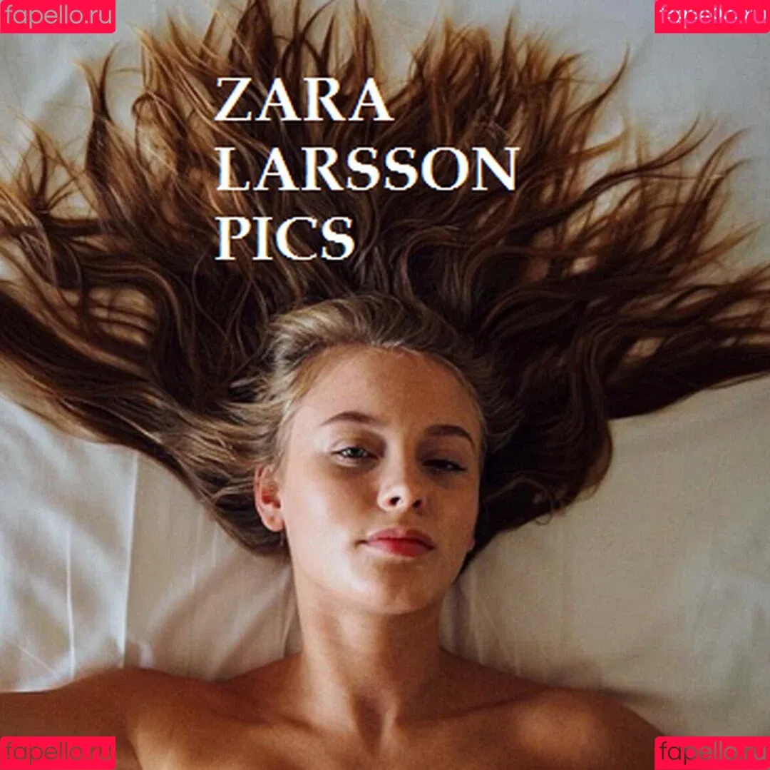 Zara Larsson / zaralarsson Onlyfans Photo Gallery 