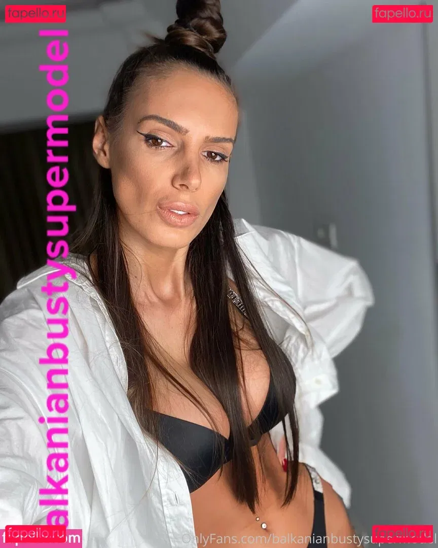 balkanianbustysupermodel Onlyfans Photo Gallery 