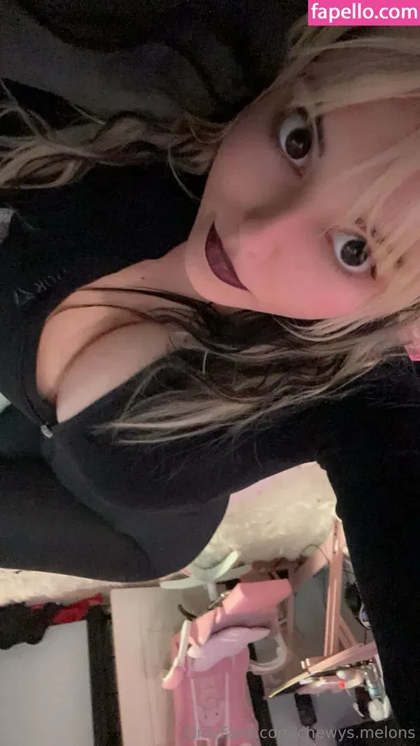 Chewys.melons Onlyfans Photo Gallery 