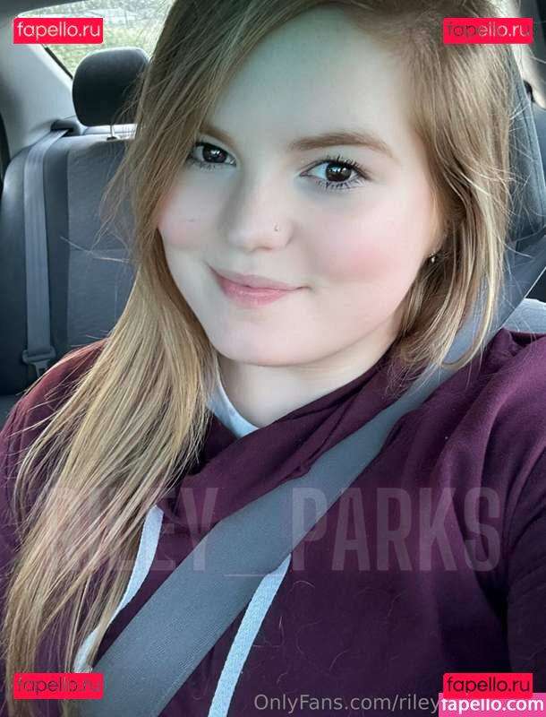 Riley Parks / https: / riley_parks / riley_parksof Onlyfans Photo Gallery 