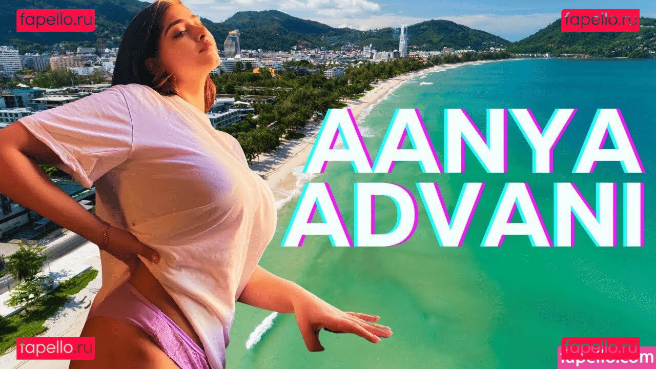 Aanya Advani / Aanya_Advani / https: / stories Onlyfans Photo Gallery 