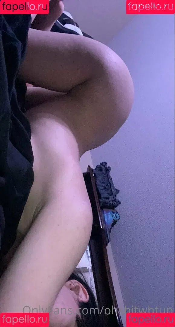 ohshitwhtup Onlyfans Photo Gallery 
