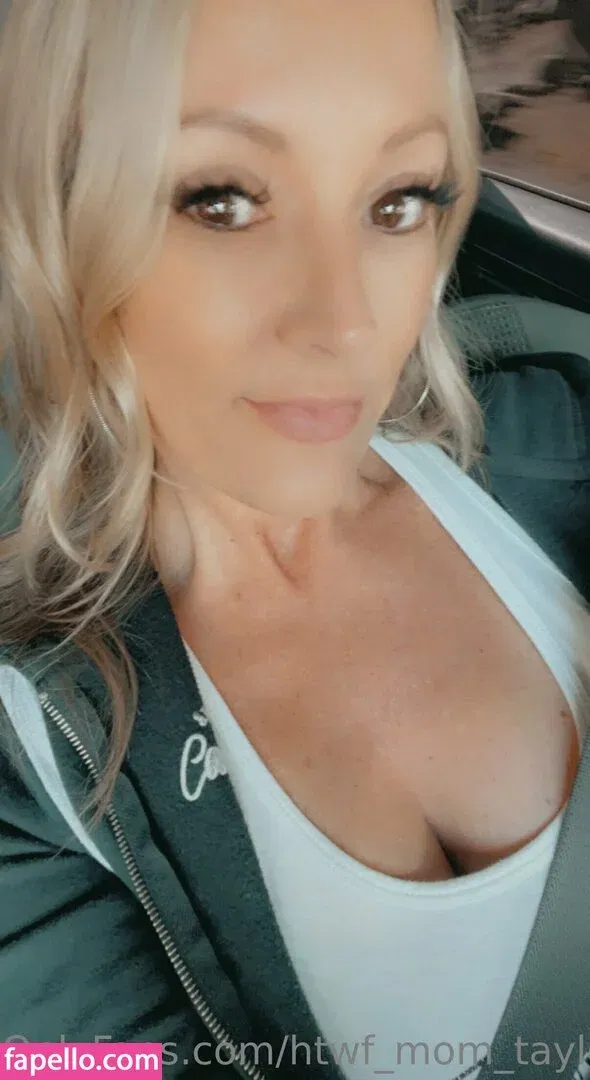 htwf_mom_taylor Onlyfans Photo Gallery 