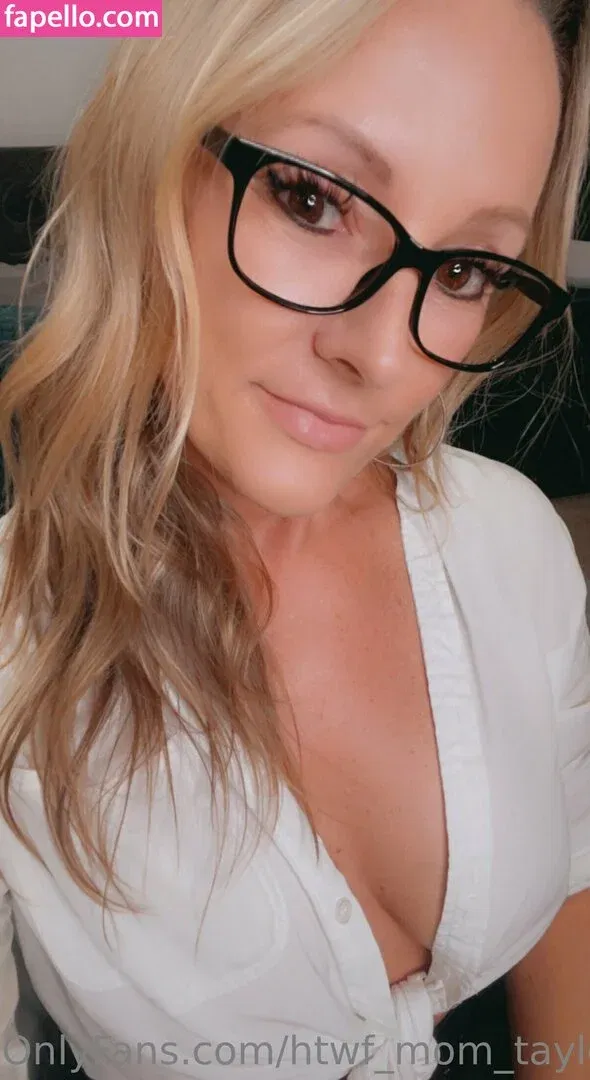 htwf_mom_taylor Onlyfans Photo Gallery 