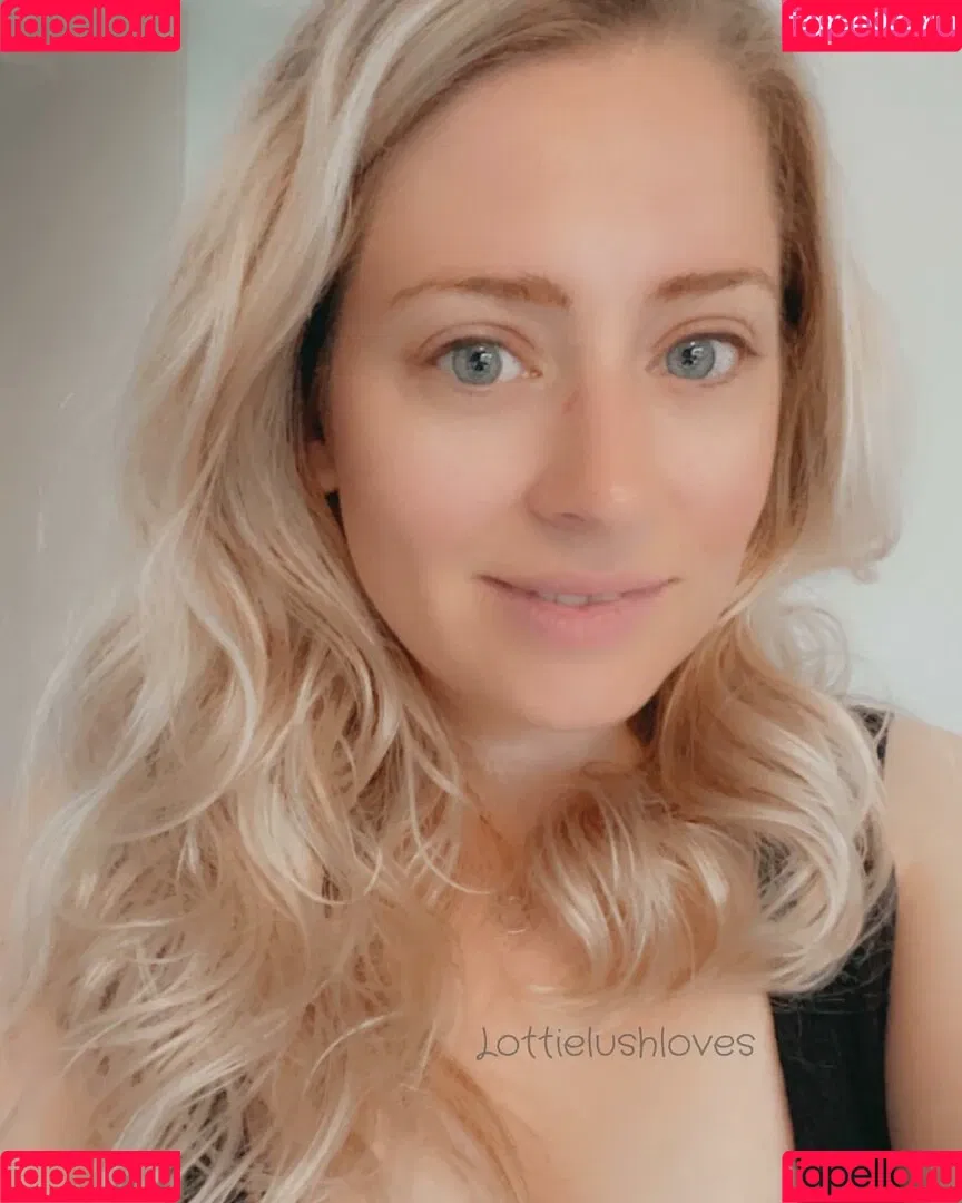 lottielushloves Onlyfans Photo Gallery 