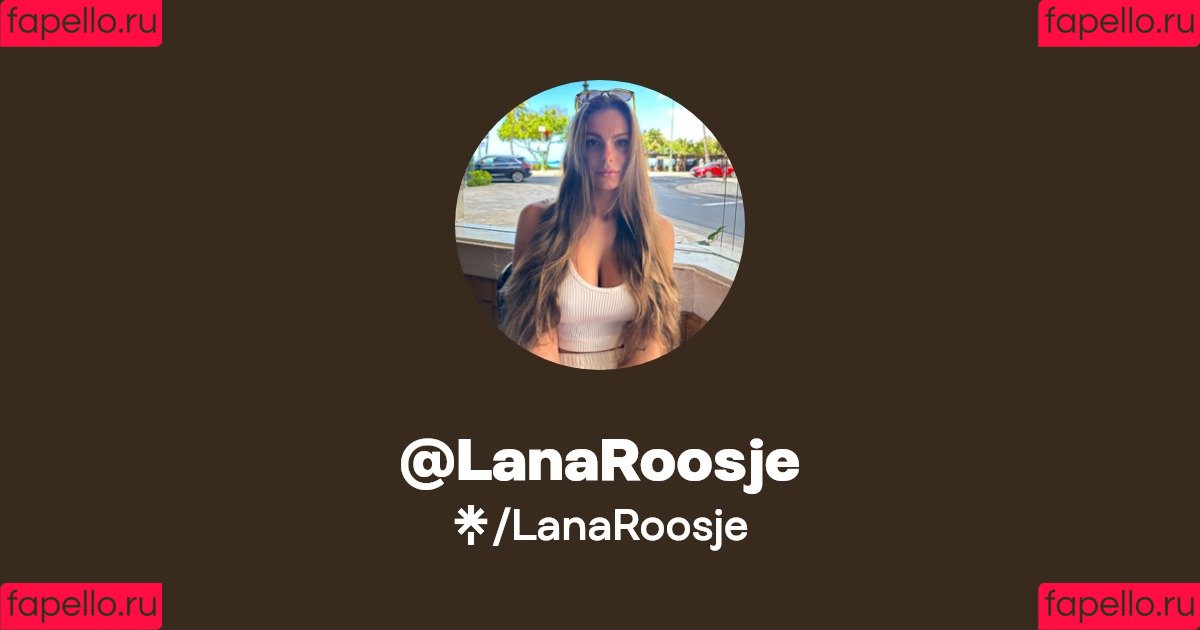 Lana Roosje Onlyfans Photo Gallery 