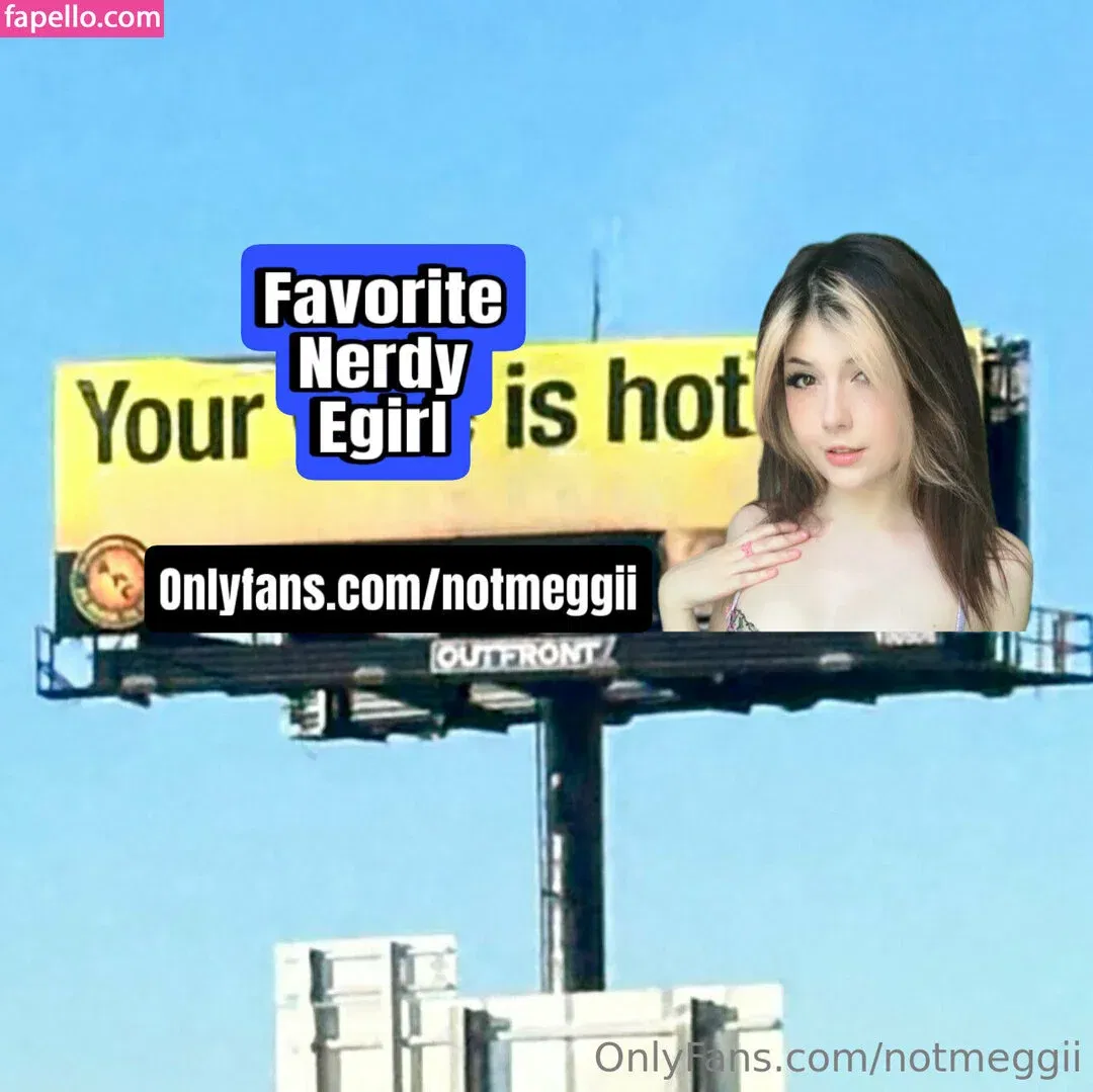 notmeggii Onlyfans Photo Gallery 