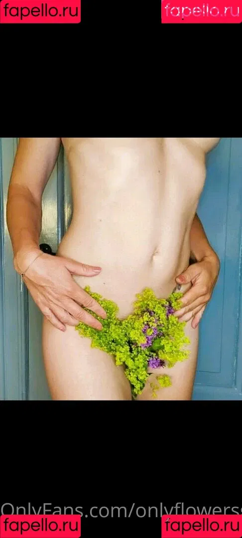 onlyflowersgirl Onlyfans Photo Gallery 