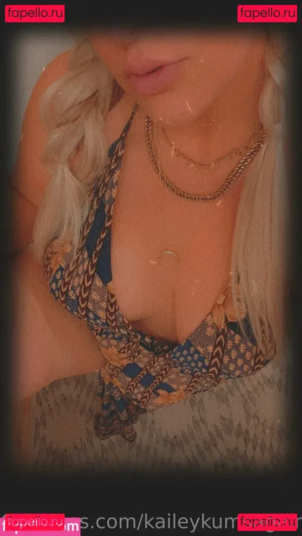 kaileykumsagain Onlyfans Photo Gallery 