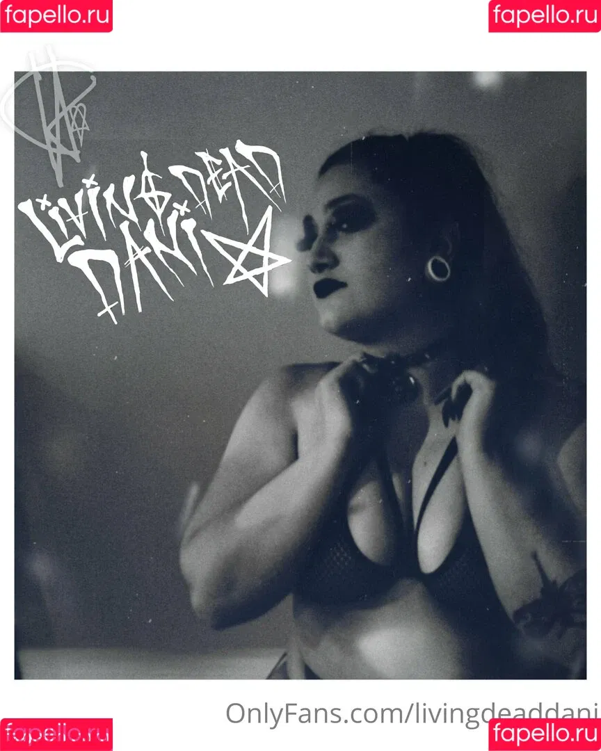 livingdeaddani Onlyfans Photo Gallery 
