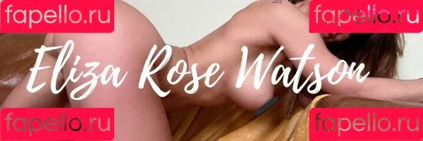 Elizarosewatson Onlyfans Photo Gallery 