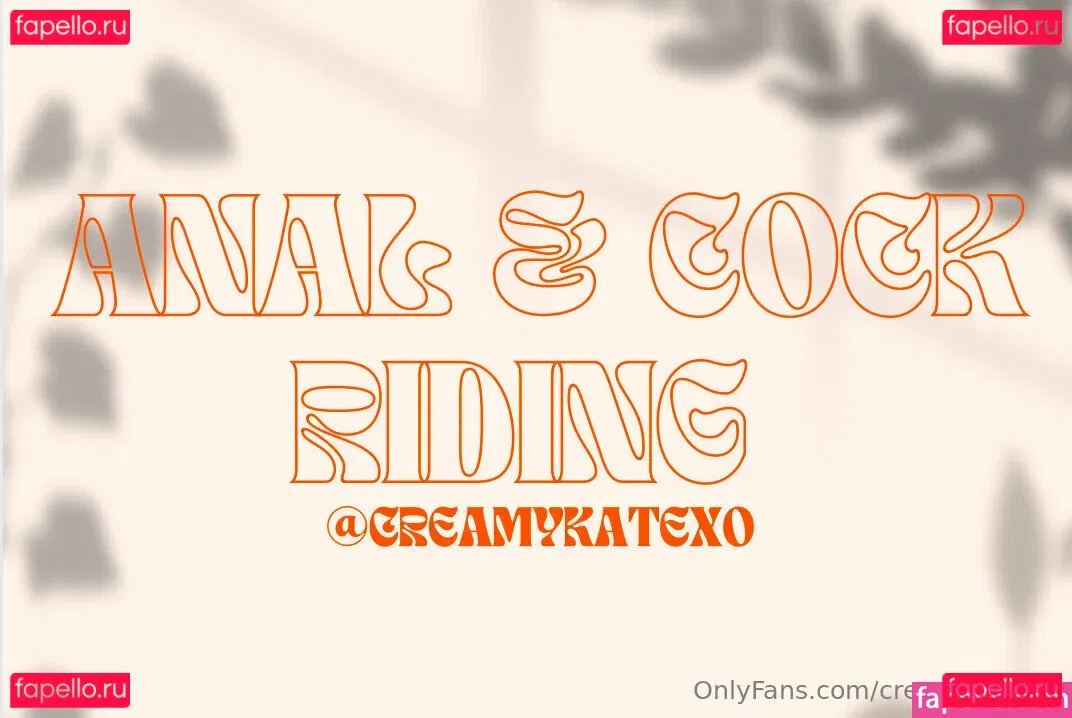 creamykatexo Onlyfans Photo Gallery 