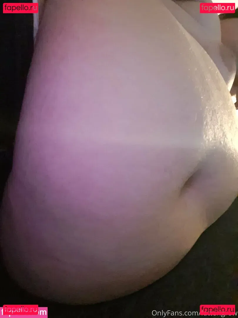 fatterigrow Onlyfans Photo Gallery 