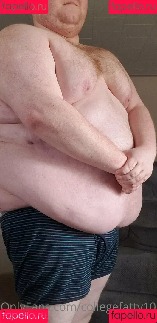 collegefatty10 Onlyfans Photo Gallery 