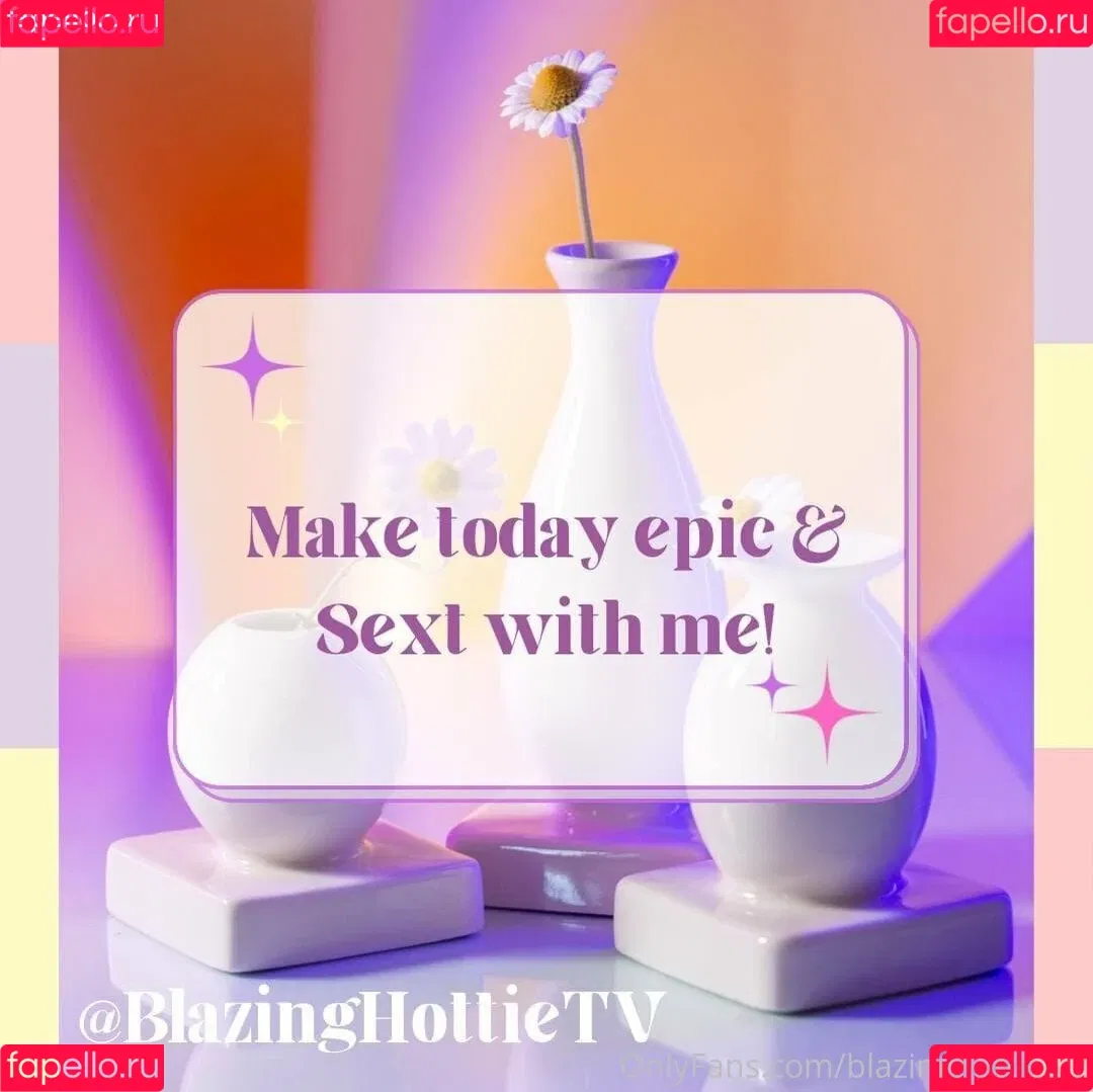 blazinghottietv2 Onlyfans Photo Gallery 